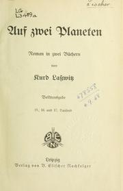 Cover of: Auf zwei Planeten by Kurd Laßwitz, Kurd Laßwitz