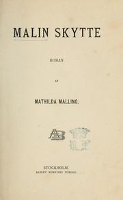 Cover of: Malin skytte by Mathilda Kruse Malling, Mathilda Kruse Malling