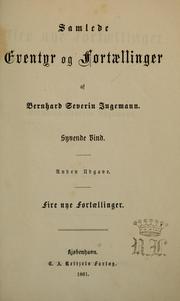 Cover of: Samlede eventyr og fortœllinger by Ingemann, Bernhard Severin