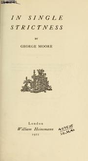 Cover of: In single strictness by George Moore