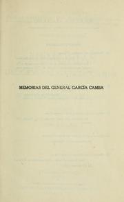 Cover of: Memorias del general García Camba by Andrés García Camba