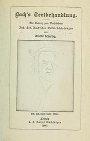 Cover of: Bach's Textbehandlung by Schering, Arnold