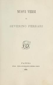 Cover of: Nuovi versi by Severino Ferrari