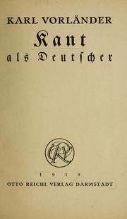 Cover of: Kant als Deutscher by Karl Vorländer