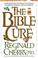 Cover of: The Bible cure