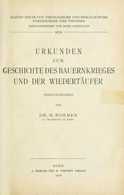 Cover of: Urkunden zur Geschichte des Bauernkrieges und der Wiedertäufer by Heinrich Boehmer