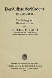 Cover of: Der Aufbau der Kadenz und anderes: ein Beitrag zur Harmonielehre