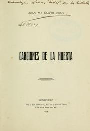 Cover of: Canciones de la huerta [por] Juan María Óliver (hijo) by Juan María Oliver