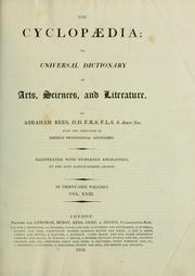 Cover of: The cyclopaedia: or, Universal dictionary of arts, sciences, and literature