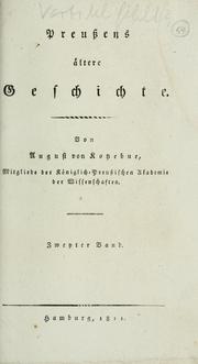 Cover of: Preussens ältere Geschichte: Von August von Kotzebue