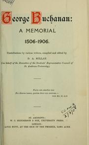 Cover of: George Buchanan: a memorial, 1506-1906.  Contributions by various writers