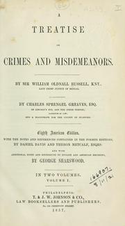 Cover of: A treatise on crimes and misdemeanors by Russell, William Oldnall Sir