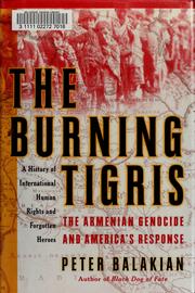 Cover of: The Burning Tigris by Peter Balakian