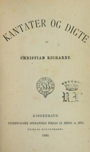 Cover of: Kantater og digte by Ernst Christian Richardt