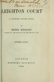 Cover of: Leighton Court, a country house story by Henry Kingsley