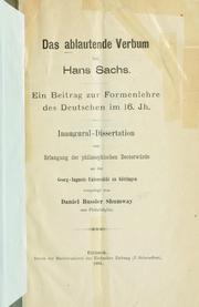 Cover of: Das ablautende Verbum bei Hans Sachs: ein Beitrag zur Formenlehre des Deutschen im 16. Jh