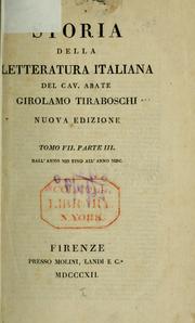 Cover of: Storia della letteratura italiana by Girolamo Tiraboschi, Girolamo Tiraboschi