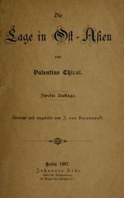 Cover of: Die Lage in Ost-Asien: 2. Aufl.  Übers. und eingeleitet von J. von Bojanowski