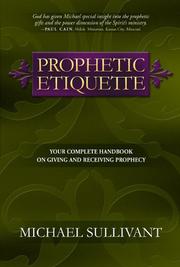 Cover of: Prophetic etiquette by Michael Sullivant