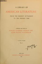 Cover of: A library of American literature from the earliest settlement to the present time