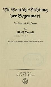Cover of: Die deutsche Dichtung der Gegenwart by Bartels, Adolf