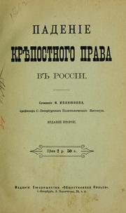 Padenie kriepostnogo prava v Rossii by Ivan Ivanovich Ivaniukov