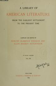 Cover of: A library of American literature from the earliest settlement to the present time | Edmund Clarence Stedman