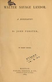 Cover of: Walter Savage Landor, a biography, in eight books by John Forster