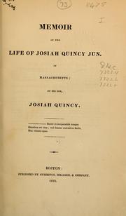 Cover of: Memoir of the life of Josiah Quincy, Jun., of Massachusetts by Quincy, Josiah