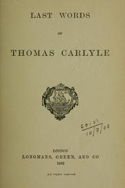 Cover of: Last words of Thomas Carlyle
