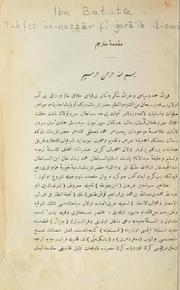 Tuḥfet ün-nuẓẓār fī ġarā'ib il-emṣār by Ibn Batuta