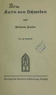 Cover of: Karin von Schweden by Wilhelm Hermann Jensen, Wilhelm Hermann Jensen