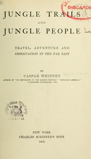 Cover of: Jungle trails and jungle people by Caspar Whitney
