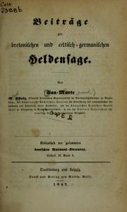 Cover of: Beiträge zur bretonischen und celtisch-germanischen Heldensage by Schulz, Albert