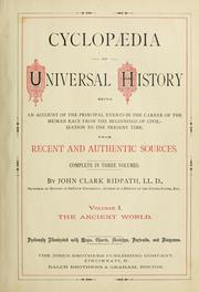 Cyclopædia of universal history by John Clark Ridpath