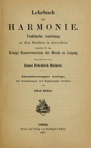 Cover of: Lehrbuch der Harmonie: praktische Anleitung zu den Studien in derselben zunächst für das Königl. Konservatorium der Musik zu Leipzig
