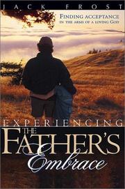 Cover of: Experiencing the Father's Embrace