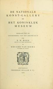 Cover of: De Nationale Konste-Gallery en het Koninklijk Museum: Bijdrage tot de geschiedenis van het Rijksmuseum en Eduard van Biema