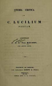 Studia critica in C. Lucilium poetam by Joannes Adolphus Carolus van Heusde