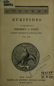 Cover of: Euripides, ex recensione Frederici A. Paley by Euripides