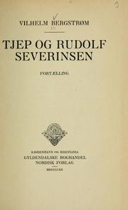 Cover of: Tjep og Rudolf Severinsen by Vilhelm Bergstrøm