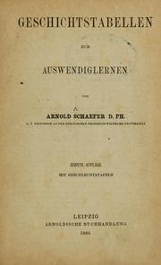 Cover of: Geschichtstabellen zum auswendiglernen by Arnold Dietrich Schaefer