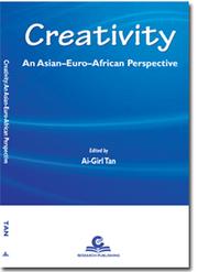 Cover of: Creativity. An Asian-Euro-Afro Perspective by Tan, Ai-Girl.