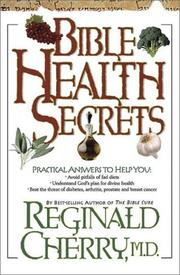 Cover of: Bible Health Secrets by Reginald, M.D. Cherry
