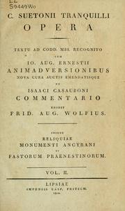 Cover of: Opera: textu ad Codd. MSS. recognito, cum Io. Aug. Ernestii animadversionibus