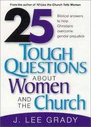 25 Tough Questions About Women and the Church by J. Lee Grady