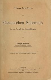 Cover of: Geschichte des canonischen Eherechts bis zum Verfall der Glossenlitteratur by Joseph Freisen