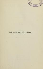 Cover of: Studies of Arianism by Henry Melvill Gwatkin