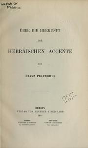 Cover of: Über die Herkunft der hebräischen Accente by Franz Praetorius, Franz Praetorius