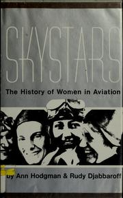 Cover of: Skystars: the history of women in aviation